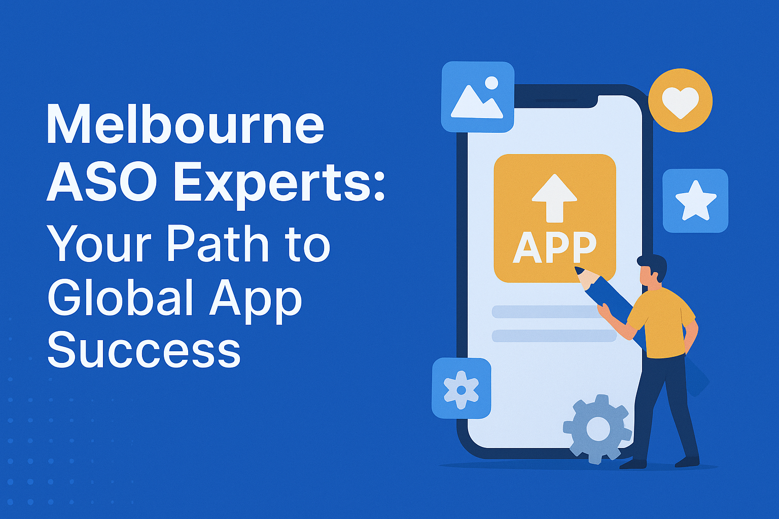 Melbourne ASO Experts: Your Path to Global App Success