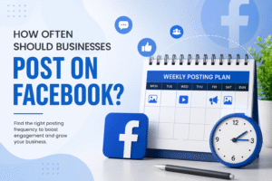 How Often Should Businesses Post on Facebook?